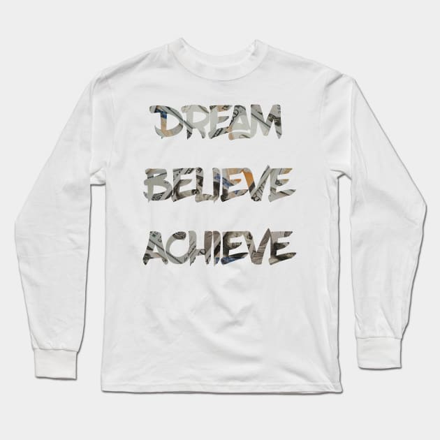 Dream Believe Achiveve 100 Dollar Bills Long Sleeve T-Shirt by MattOArtDesign